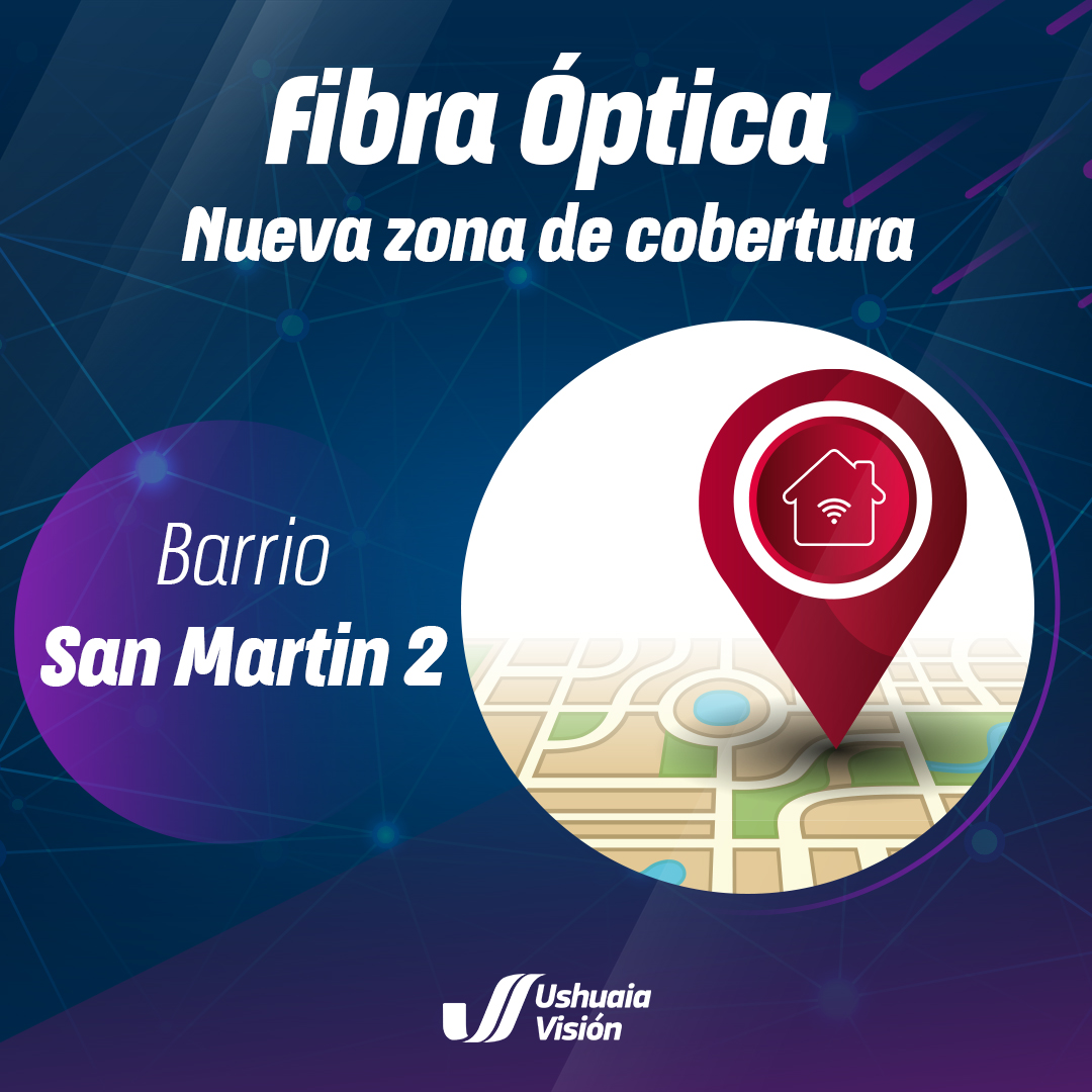 Nueva zona de cobertura fibra optica Barrio San Martín 2